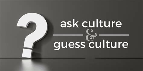 ask vs guess culture|ask vs guess culture examples.